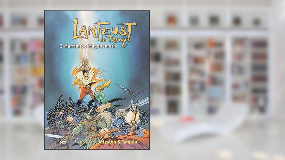 LANFEUST DE TROY, do autor Didier Tarquin; Scotch Arleston