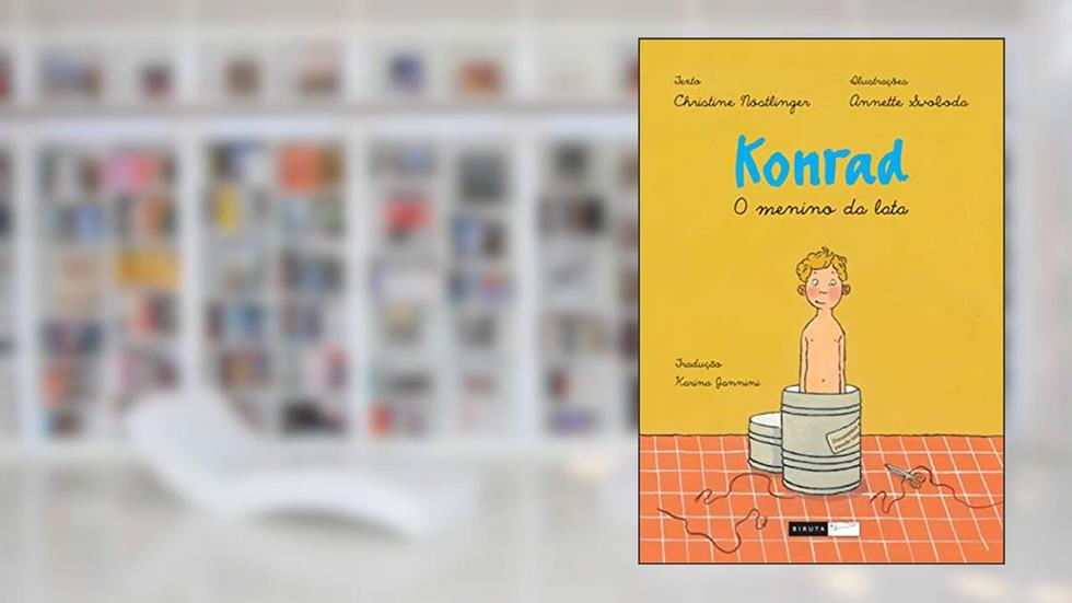 Konrad - O menino da lata, do autor Christine Nöstlinger