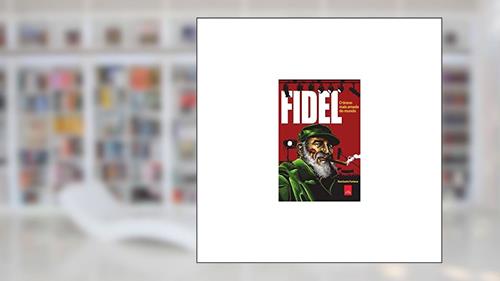 Capa de Fidel - o tirano mais amado do mundo, do autor Humberto Fontova