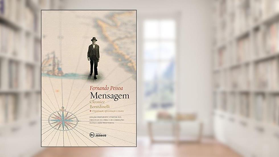 Mensagem, do autor Fernando Pessoa; Cleonice Berardinelli