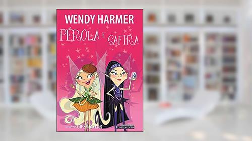 Capa de Pérola. Pérola e Safira, do autor Wendy Harmer