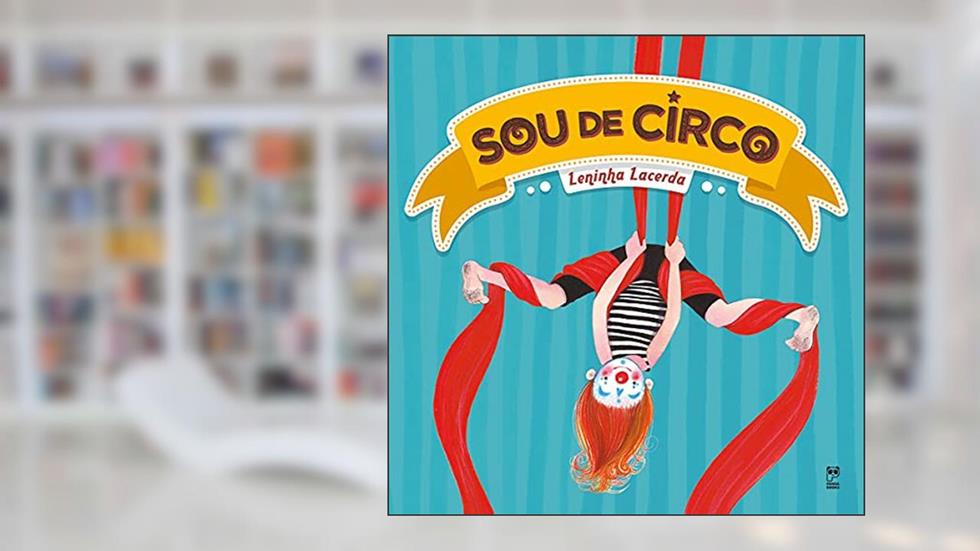 Sou de circo, do autor Leninha Lacerda