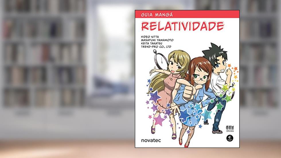 Guia Mangá Relatividade, do autor Hideo Nitta; Masafumi Yamamoto; Keita Takatsu