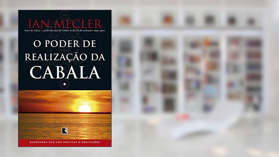 O poder de realização da Cabala (acompanha DVD), do autor Ian Mecler