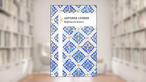 Capa de Sinfonia em branco, do autor Adriana Lisboa