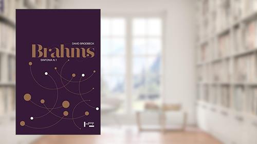 Capa de Brahms: Sinfonia n.1, do autor David Brodbeck