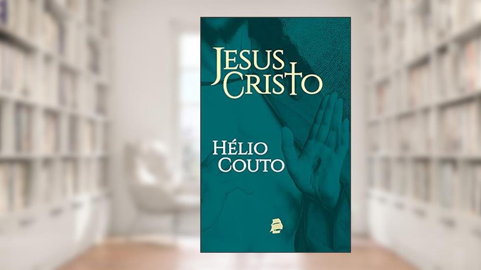 Jesus Cristo, do autor Hélio Couto