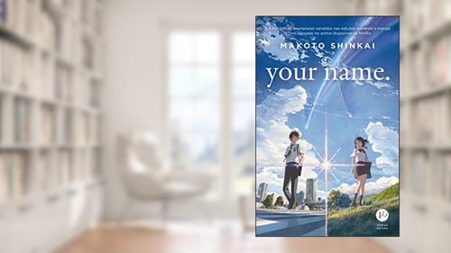Capa de Your name, do autor Makoto Shinkai