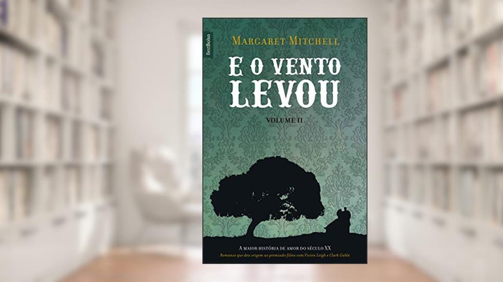 E o vento levou (Vol. 2 - edição de bolso), do autor Margaret Mitchell