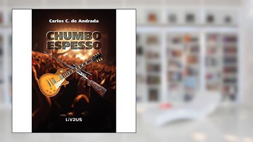 Capa de Chumbo espesso, do autor Carlos C. de Andrada