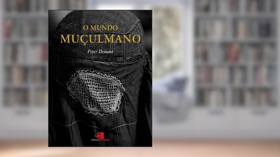 Mundo Muçulmano, O, do autor Peter Demant