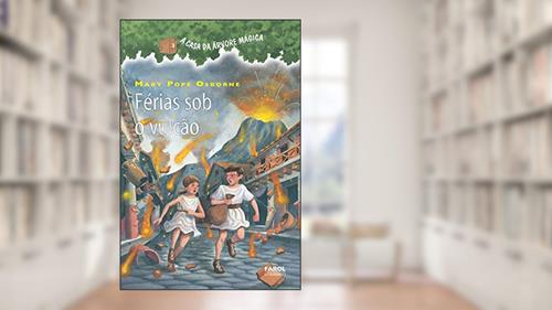 Capa de Férias sob o vulcão, do autor Mary Pope Osborne
