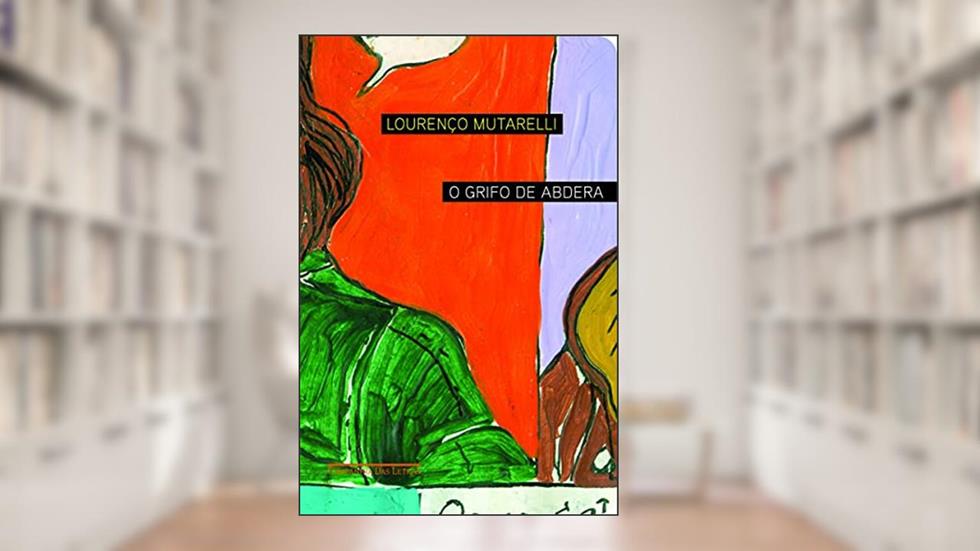 O grifo de Abdera, do autor Lourenço Mutarelli; Mauro Tule Cornelli; Oliver Mulato; Raimundo Maria Silva