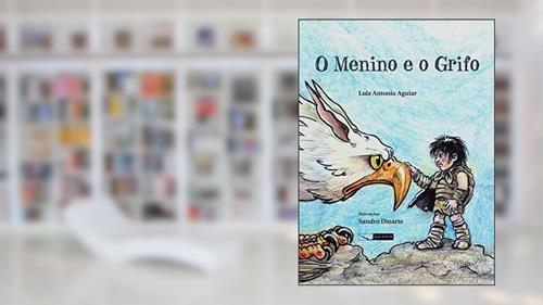 Capa de O menino e o grifo, do autor Luiz Antonio Aguiar