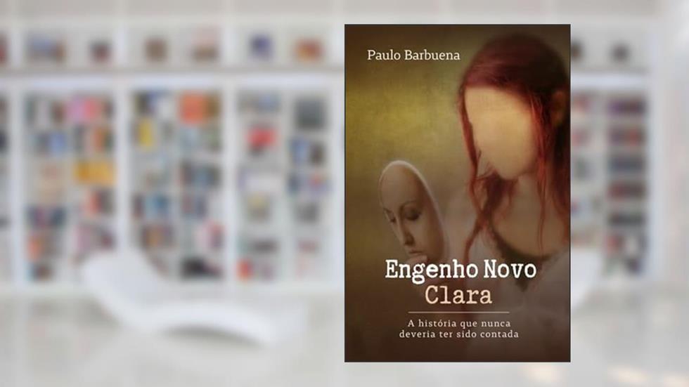 Engenho Novo / Clara, do autor Paulo Barbuena