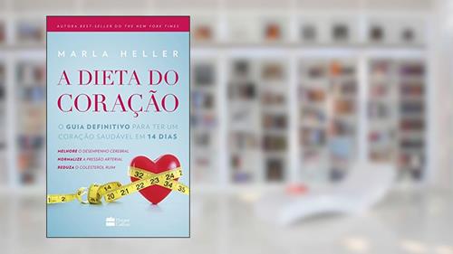 Capa de A Dieta do Coração, do autor Marla Heller