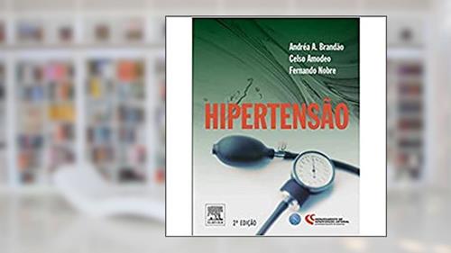 Capa de Hipertensão, do autor Amodeo, Celso^Brandao, Andrea A.^Nobre, Fernando