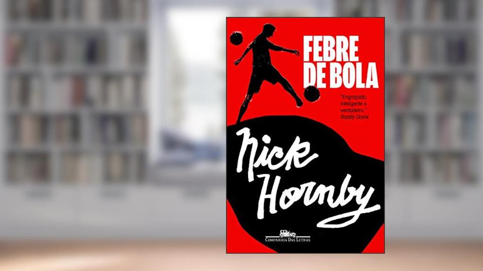 Febre de bola, do autor Nick Hornby