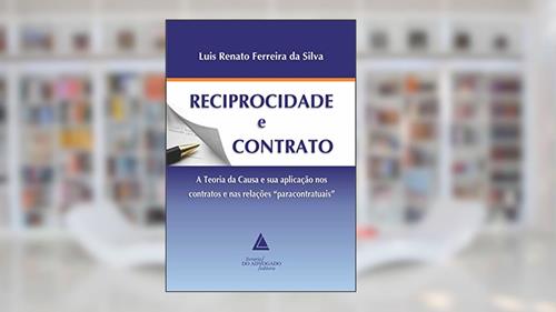 Capa de Reciprocidade E Contrato: A Teoria Da Causa E Sua Aplicação Nos Contratos E Nas Relações 