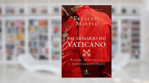 Capa de No armário do Vaticano: Poder, hipocrisia e homossexualidade, do autor Frédéric Martel