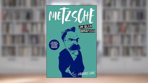 Capa de Nietzsche: Um guia gráfico, do autor Laurence Gane
