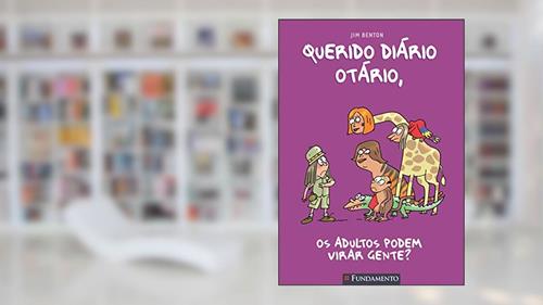Capa de Querido Diário Otário. Adultos Podem Virar Gente?, do autor Jim Benton