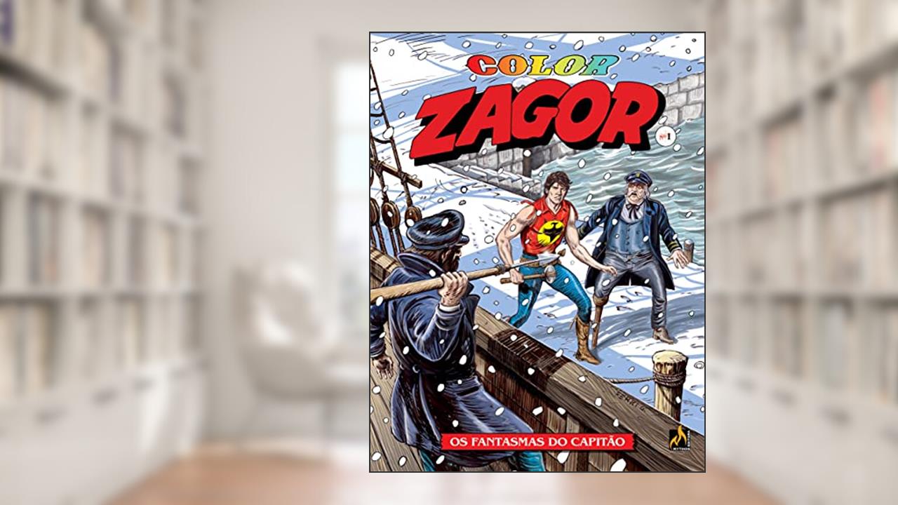 Color Zagor Vol. 01: Os fantasmas do capitão, do autor Jacopo Rauch
