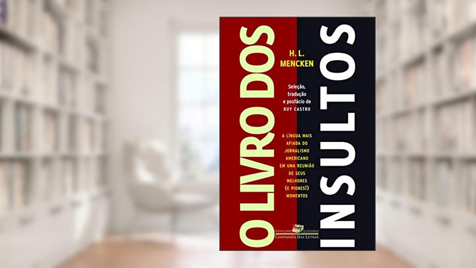 O livro dos insultos, do autor H. L. Mencken