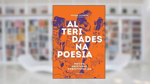 Capa de Alteridades na poesia: Riscos, Aberturas, Sobrevivências, do autor Susana Scramim