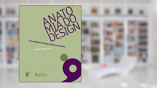 Capa de Anatomia do Design: uma Análise do Design Gráfico Brasileiro, do autor ADG Brasil