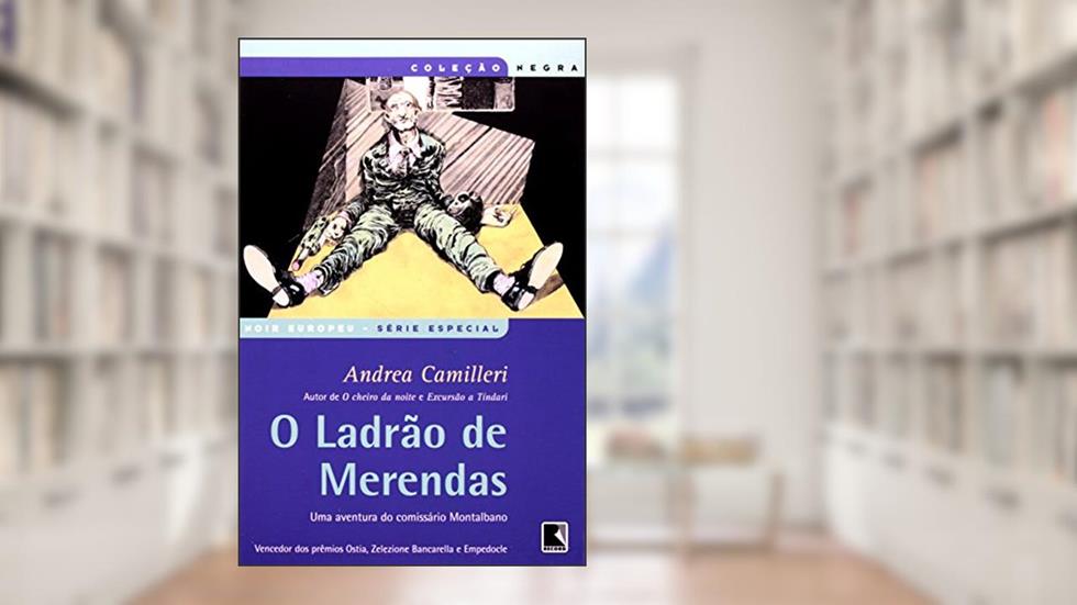 O Ladrão de Merendas - Coleção Negra, do autor Andrea Camilleri
