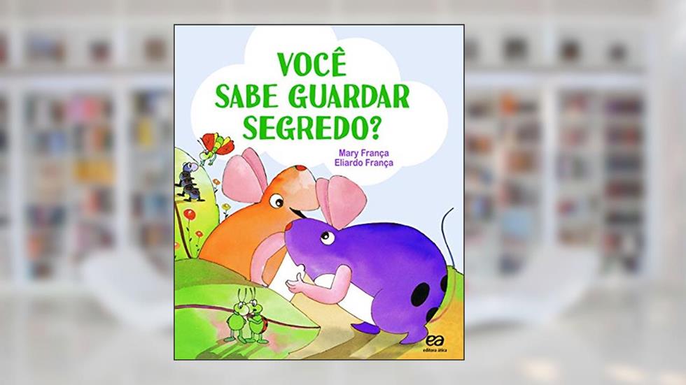 Você sabe guardar segredo?, do autor Mary França