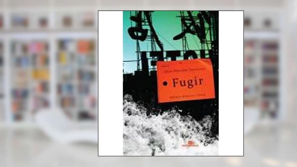 Fugir, do autor Jean Philippe Toussaint