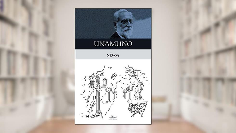 Névoa, do autor Miguel de Unamuno