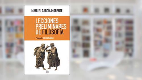 Capa de Lecciones Preliminares de Filosofia, do autor Manuel García Morente