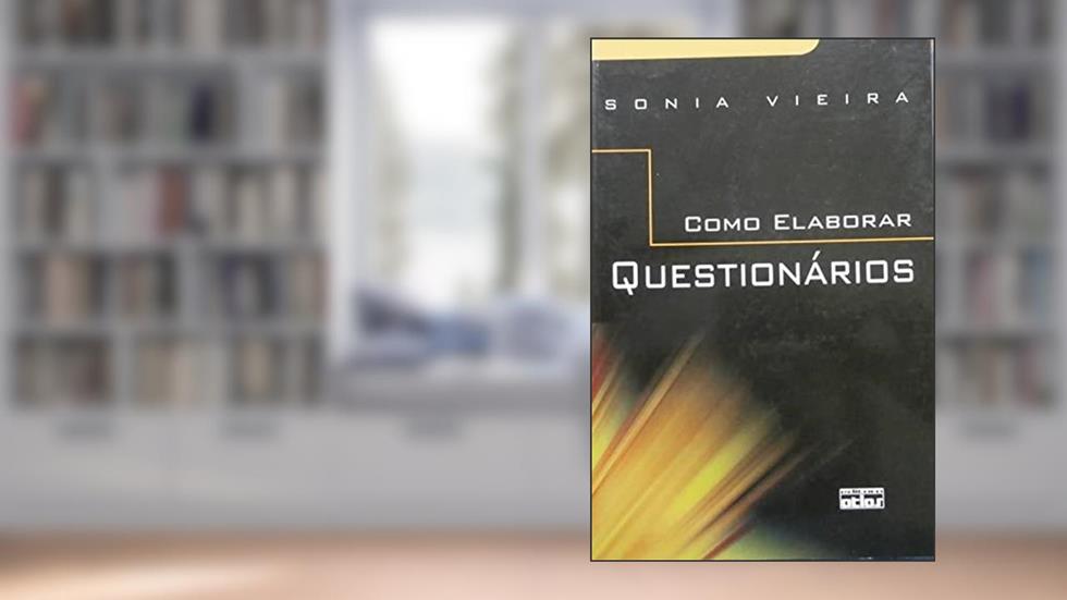 Como Elaborar Questionários, do autor Sonia Vieira