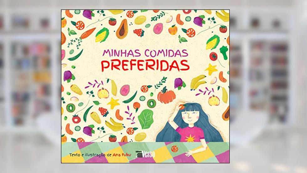 Minhas Comidas Preferidas, do autor Ana Fuku