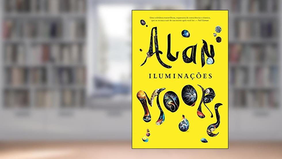 Iluminações, do autor Alan Moore