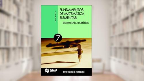 Capa de Fundamentos de matemática elementar - Volume 7: Geometria analítica, do autor Gelson Iezzi