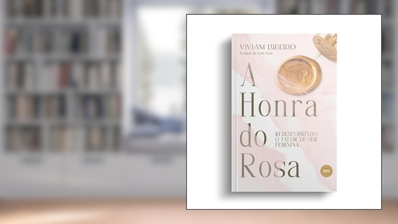 A honra do rosa, do autor Viviam Ribeiro