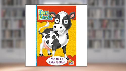 Capa de Olhinhos Espertos! Um livro pop-up: Quem Muge?, do autor Inc. The Clever Factory