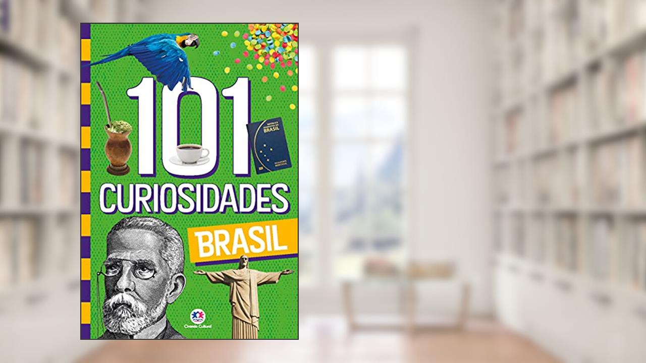 101 curiosidades - Brasil, do autor Paloma Blanca Alves Barbieri
