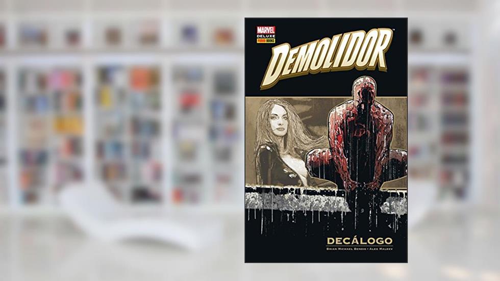 Demolidor: Decálogo: Marvel Deluxe, do autor Brian Michael Bendis