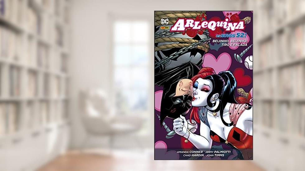 Arlequina: Beijinho Beijinho Tiro e Facada, do autor Amanda Conner