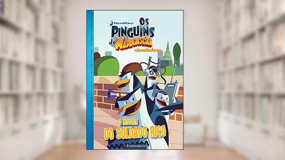 Os Pinguins de Madagascar. Resgate do Soldado, do autor Dave Server