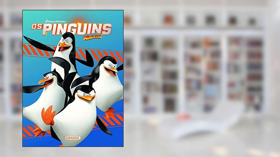 Cineminha - Os Pinguins de Madagascar: Os Pinguins de Madagascar: 3, do autor Dreamworks