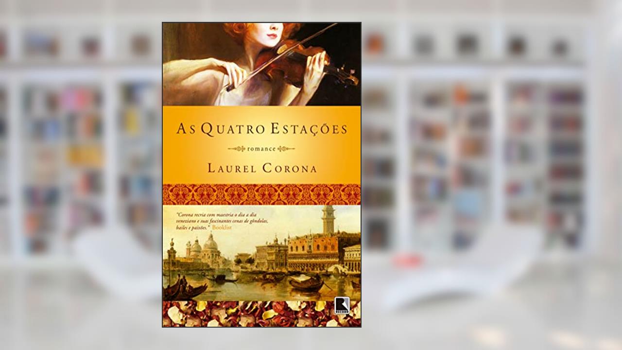 As quatro estações, do autor Laurel Corona