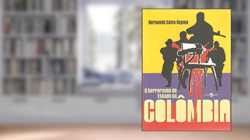 Capa de O Terrorismo de Estado na Colômbia, do autor Hernando Calvo Ospina