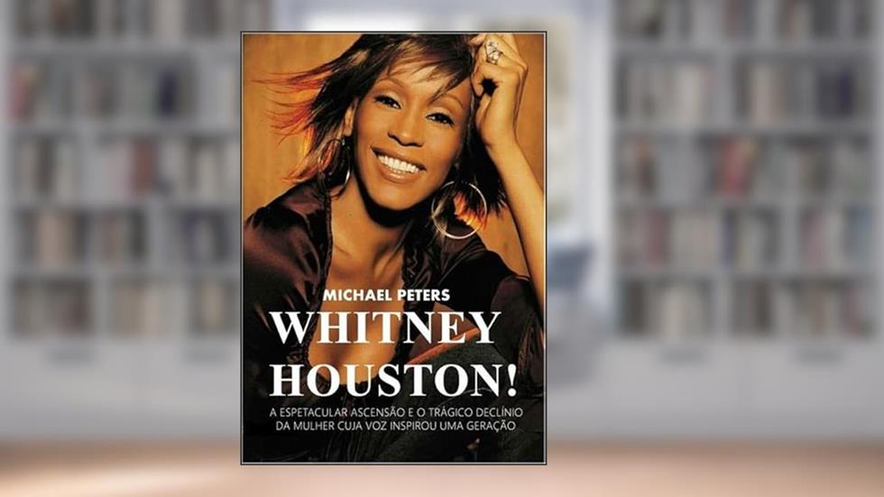 Whitney Houston, do autor Michael Peters