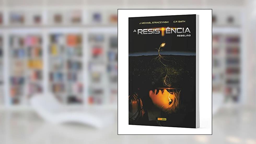 A Resistência Vol.02: Rebelião, do autor JM Straczynski